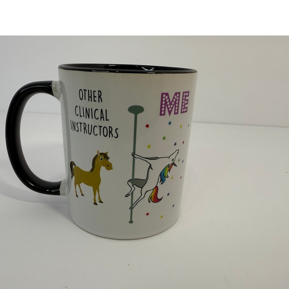 Other Clinical Instructors vs Me Unicorn Pole‎ Dancing Coffee Mug White Black